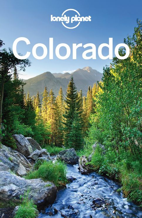 Lonely Planet Colorado (Travel Guide)