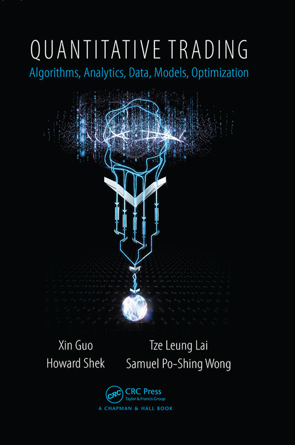 Quantitative Trading: Algorithms, Analytics, Data, Models, Optimization