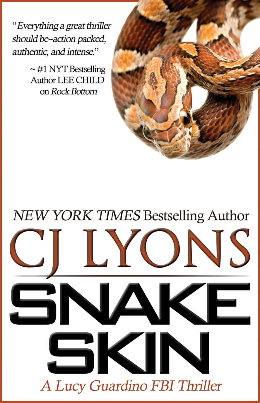Snake Skin: A Lucy Guardino FBI Thriller Novel (Lucy Guardino FBI Thrillers Book 1)